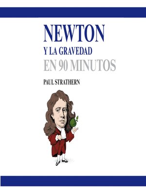 cover image of Newton y la gravedad en 90 minutos (acento castellano)